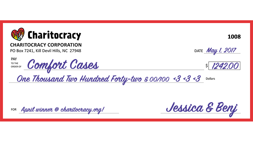 Charitocracy's 8th check to April winner Comfort Cases for $1242!