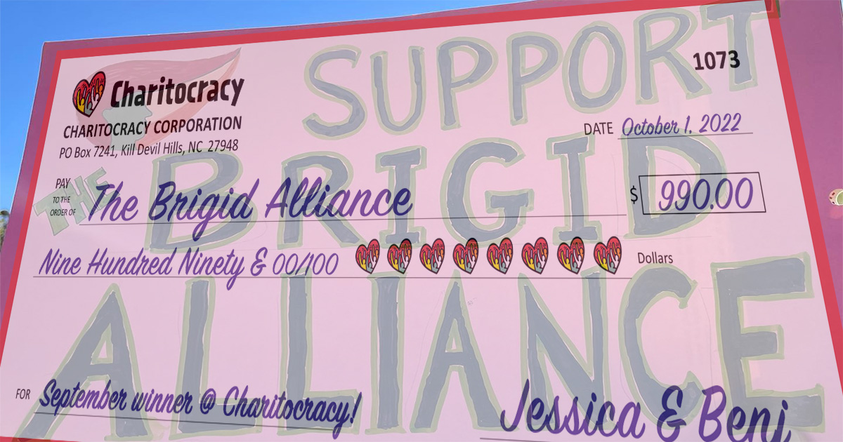 Charitocracy's 73rd check to September winner The Brigid Alliance for $990